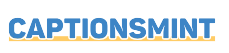 Captions Mint