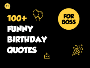 100+ Funny Birthday Quotes For Boss birthday-quotes_12.png