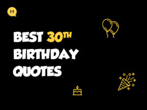50+ 30th Birthday Wishes To Make This Milestone Memorable birthday-quotes_32.png