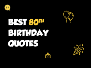 50+ Most Funny 80th Birthday Wishes To Make Them Cry birthday-quotes_42.png